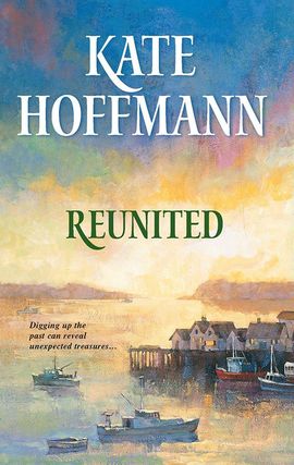 Title details for Reunited by Kate Hoffmann - Available
